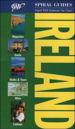 Ireland: AAA Spiral Guide