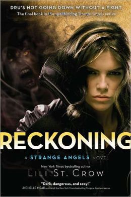 Reckoning (Strange Angels Series #5)