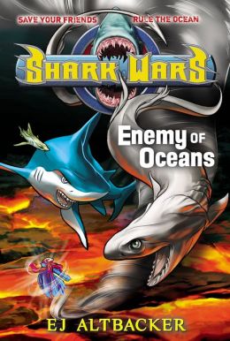 Enemy of Oceans (Shark Wars Series #5)