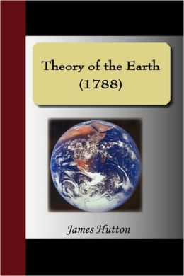 Theory Of The Earth (1788)