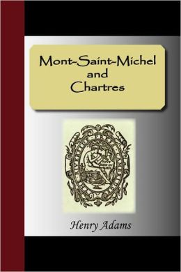 Mont-Saint-Michel And Chartres