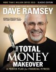 Book Cover Image. Title: The Total Money Makeover:  Classic Edition: A Proven Plan for Financial Fitness, Author: Dave Ramsey