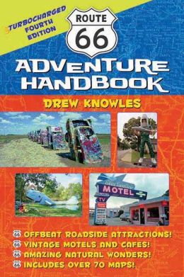Route 66 Adventure Handbook: Turbocharged Fourth Edition