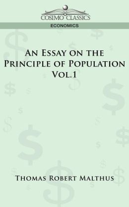 An Essay On The Principle Of Population - Vol. 1