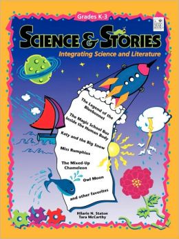 Science and Stories: Kindergarten & Third Grade