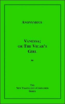 Vanessa; Or The Vicar's Girl