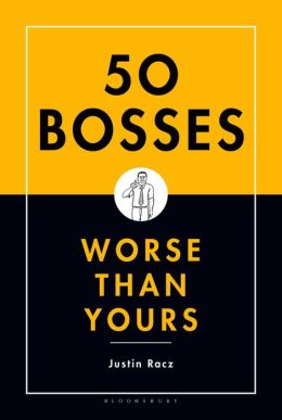 50 Bosses Worse than Yours