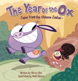 The Year of the Ox (Tales from the Chinese Zodiac Series)