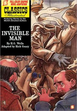 The Invisible Man (Papercutz Classics Illustrated Series)