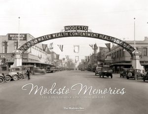 Modesto Memories: The Early Years