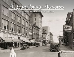McLean County Memories: The Early Years