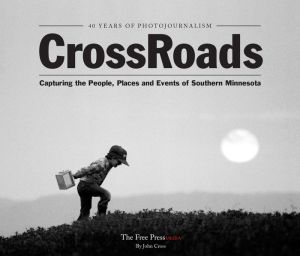 CrossRoads: 40 Years of Photojournalism