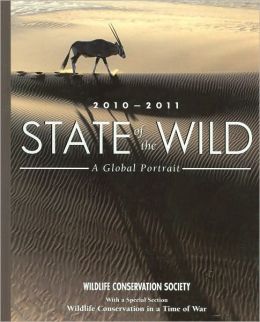 State of the Wild 2010-2011: A Global Portrait (State of the Wild Series)