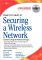 How to Cheat at Securing a Wireless Network