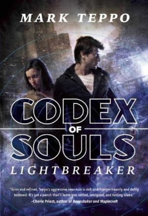 Lightbreaker: The First Book of the Codex of Souls