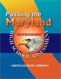 Passing the Maryland High School Assessment in Government