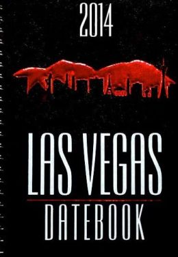 Las Vegas 2014 Datebook Datebook Publishing