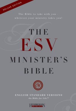 ESV Minister's Bible (Deluxe Hand Bound Edition)