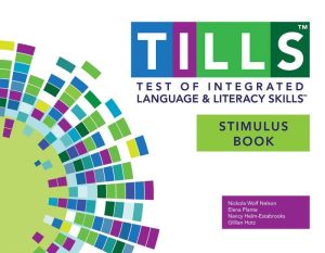 Test of Integrated Language and Literacy Skills (Tills ) Stimulus Book