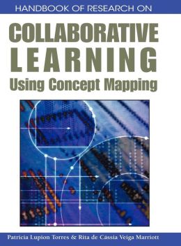 Handbook Of Research On Collaborative Learning Using Concept Mapping