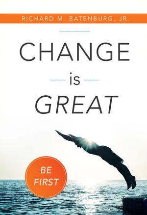 Change Is Great: Be First