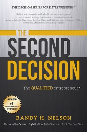 The Second Decision: the QUALIFIED entrepreneur TM