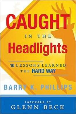 Caught in the Headlights: 10 Lessons Learned the Hard Way