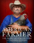 Book Cover Image. Title: American Farmer:  The Heart of Our Country, Author: Paul Mobley