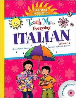 Teach Me Everyday Italian: Celebrating the Seasons
