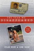 Book Cover Image. Title: The Year We Disappeared:  A Father-Daughter Memoir, Author: Cylin Busby
