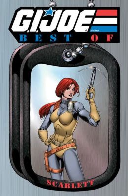 G.I. JOE: The Best of Scarlett Larry Hama and Various Artists