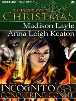 Conquering Connie (Incognito 8) Anna Leigh Keaton and Madison Layle