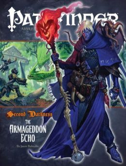 Pathfinder #15: Second Darkness, Chapter 3: The Armageddon Echo