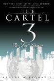 Book Cover Image. Title: The Cartel 3:  The Last Chapter, Author: Ashley and JaQuavis