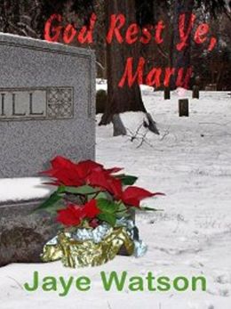 God Rest Ye, Mary