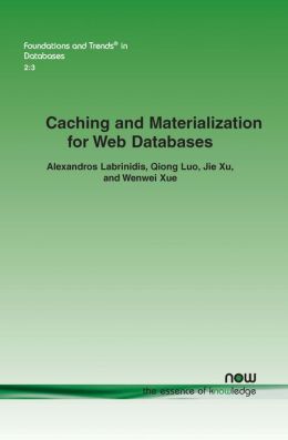 Caching And Materialization For Web Databases