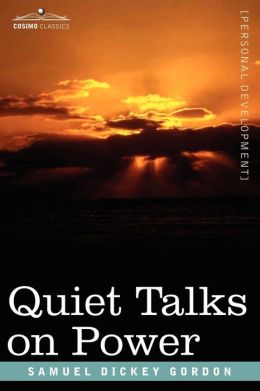 Quiet Talks On Power