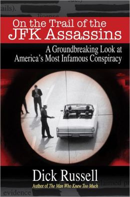 On the Trail of the JFK Assassins