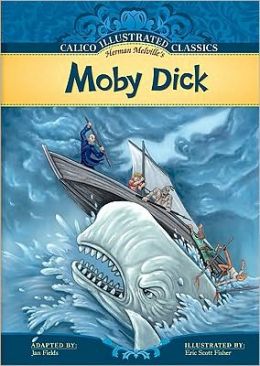 Mo|||Dick (Calico Illustrated Classics) Jan Fields, Herman Melville and Eric Scott Fisher