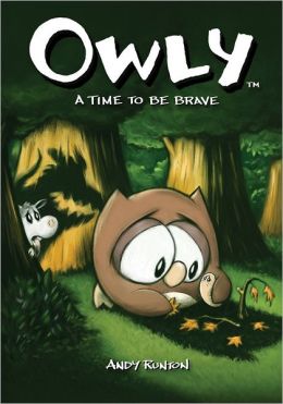Owly Volume 4: A Time to be Brave