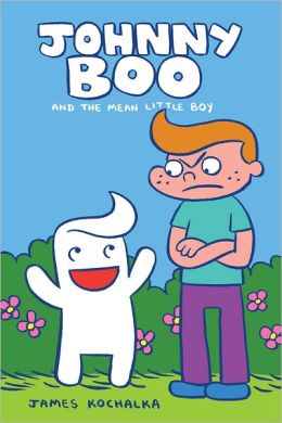 Johnny Boo Book 4: The Mean Little Boy