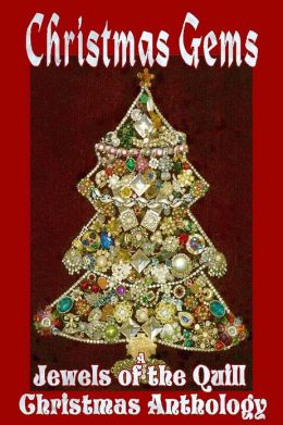 Christmas Gems [Jewels Of The Quill Christmas Anthology]