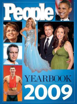 People: Yearbook 2009 Editors of People Magazine