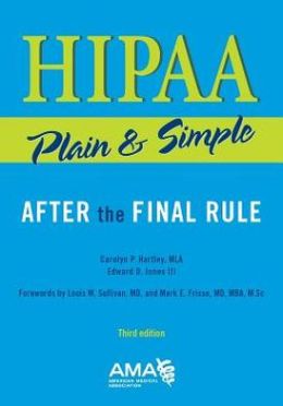 Hipaa Plain and Simple, Third Edition