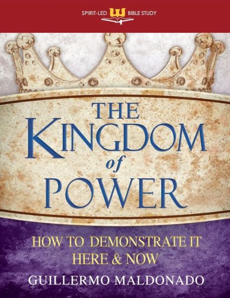 Kingdom of Power (Spirit-Led Bible Study)