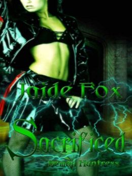 Demon Huntress: Sacrificed