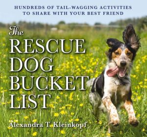 The Rescue Dog Bucket List