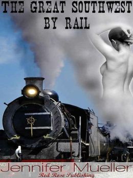 The Great Southwest by Rail