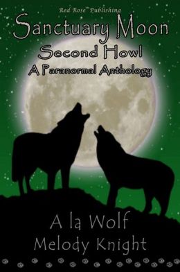 &Aacute; la Wolf: Sanctuary Moon: Second Howl
