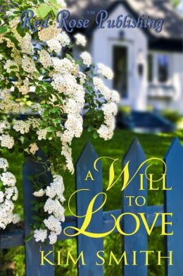 A Will to Love